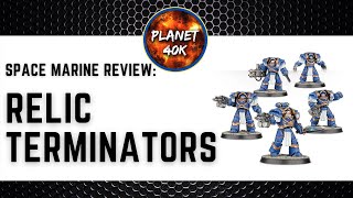 Relic Terminators In 9th Edition  Space Marine Review  Tactics  Warhammer 40k [upl. by Anaher]