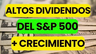 Altos DIVIDENDOS y Pagos Mensuales Con el SampP 500  Dividendos [upl. by Monaco]