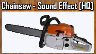 Chainsaw  Sound Effect HQ [upl. by Baird]