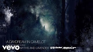 Stephan Moccio  A Daydream In Camelot Audio [upl. by Ardnik]