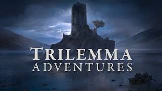 Trilemma Adventures Compendium [upl. by Esmerelda]