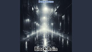 Black Rain [upl. by Blanka706]