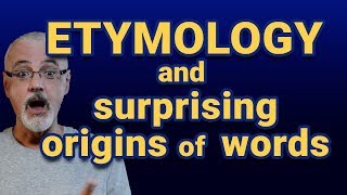 Etymology and surprising origins of English words [upl. by Armin]