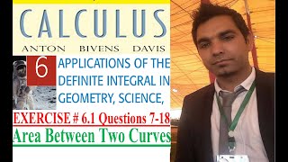 Calculus Ch  6 Ex  61 Area between the Curves Questions 718 Howard Anton 10th Edition [upl. by Niatsirt]