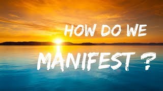 The Two Ways we Manifest and How it Affects Your Life [upl. by Findlay]