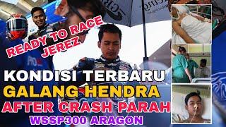 Update Terbaru Kondisi Galang Hendra Setelah Crash Parah di WSSP300 Aragon 2024 [upl. by Thorlie]