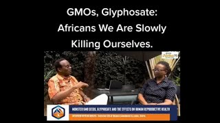 GMOs Seeds Glyphosate and the effects on Human Reproductive Health [upl. by Jaynes160]