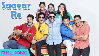 Saavar Re  Classmates  Full Video Song  Sai Ankush Sachit Sonalee Siddharth  Marathi Movie [upl. by Schapira783]