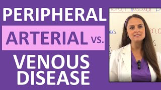 Peripheral Arterial Disease vs Peripheral Venous Disease PAD and PVD Nursing Symptoms [upl. by Hamachi917]