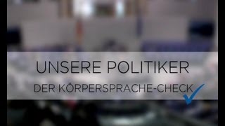 Unsere Politiker  Der KörperspracheCheck Teil 1 [upl. by Nipha]