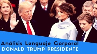 Lenguaje Corporal Posesión Presidencial Donald Trump [upl. by Caffrey]