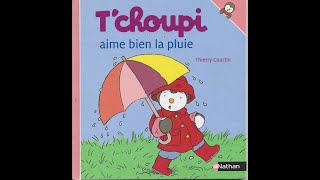 Tchoupi aime bien la pluie [upl. by Nilatak]