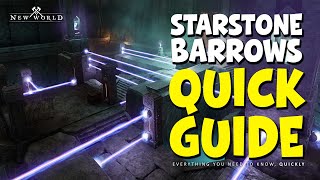 Starstone Barrows Quick Walkthrough Guide [upl. by Darooge234]