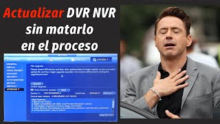 Cómo actualizar DVR y NVR Dahua firmware Upgrade [upl. by Hungarian]