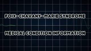 Foix–Chavany–Marie syndrome Medical Condition [upl. by Rehoptsirhc]