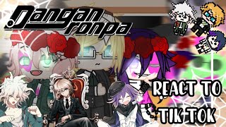 Danganronpa react to TikTokantagonistspart 2Bakasan11 [upl. by Parks]