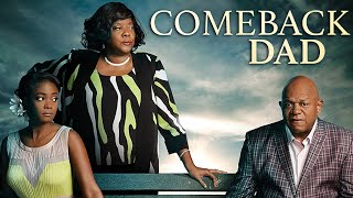 Comeback Dad  FULL MOVIE  Drama  Estranged Father Reconnects  Charles Dutton Loretta Devine [upl. by Etnuaed445]