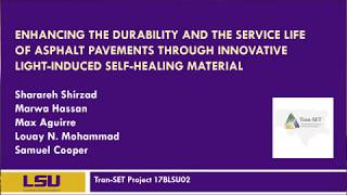 Conference Presentation LightActivated SelfHealing Polymer in Asphalt [upl. by Notlaw]