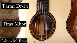 Taran Guitars DS14 Tirga Mhor Demo With Calum McIlroy [upl. by Ttenrag902]