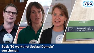 Boek Zó werkt het Sociaal Domein verschenen [upl. by Edora]