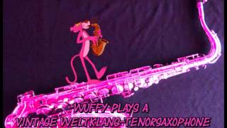 The Pink Panther ThemeSax Cover by Wuffy with his pink WELTKLANGSaxophone Ex GDR [upl. by Crisey210]