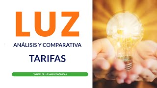 💡 ¿MEJOR TARIFA DE LUZ 💲  ANÁLISIS Y COMPARATIVA 2024  2025🟢 [upl. by Elata]