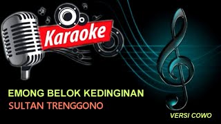 EMONG BELOK KEDINGINAN KARAOKE [upl. by Ettigdirb]