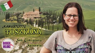 BogiVlog  Napsütötte Toszkána San Gimignano Saturnia  Olaszország [upl. by Swihart]