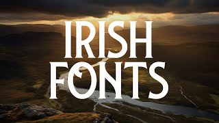 Irish Elegance 10 Beautiful Fonts That Capture the Spirit of Ireland [upl. by Eustache]