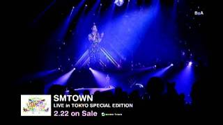 SMTOWN LIVE in TOKYO SPECIAL EDITION ver2 [upl. by Attwood442]