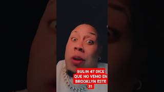 BULIN 47 VAS A CELEBRAR EN BROOKLYN bulin47 [upl. by Ragland]