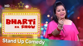 भारती की Hashtag Stand Up कॉमेडी  Bharti Ka Show  Ep 01  ShemarooComedy [upl. by Acinnej]