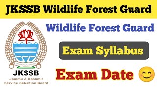 JKSSB Wildlife Forest Guard Exam Date ll Wildlife Forest Guard Exam Syllabus amp Exam Pattern 2024 [upl. by Erot]