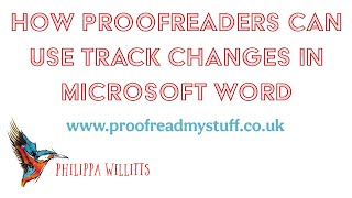 How proofreaders can use Track Changes in Microsoft Word [upl. by Ahsar757]