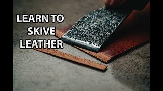 How To Skive Leather By Hand  StepByStep Guide [upl. by Nivahb]