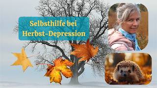 Selbsthilfe bei HerbstDepression [upl. by Laaspere613]