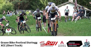 Grazer BikeFestival Stattegg ÖM ShortTrack XCC Herren 1372024 [upl. by Roleat]