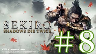 8 SEKIRO〜VS蛇の目シラフジからの三重の塔探し〜 [upl. by Karlotte666]