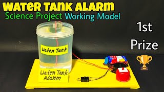 How to make water tank overflow alarm working modelWater overflow alarm project model [upl. by Aenitsirhc36]