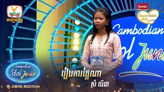 សំ លីដា  រៀបការថ្ងៃណា  Judge Audition  Cambodian Idol Junior 2023 [upl. by Abraham]