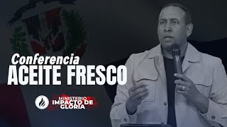 Conferencia  Aceite Fresco  Republica Dominicana  Pastor Juan Carlos Harrigan [upl. by Hawley]