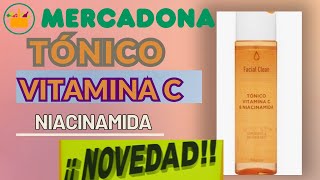 TÓNICO FACIAL VITAMINA C MERCADONA DELIPLUS pandoramenchu mercadonadeliplus novedadesdeliplus [upl. by Nerual]