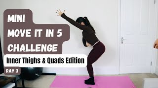 5 MIN Inner Thigh Pilates  Day 3  Mini Move IT in 5 CHALLENGE [upl. by Esil]