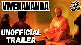 VIVEKANANDA by Vivekananda  UNOFFICIAL TRAILER [upl. by Dunaville]