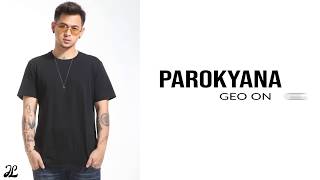 Parokyana  Geo Ong LYRICS [upl. by Mclaurin681]