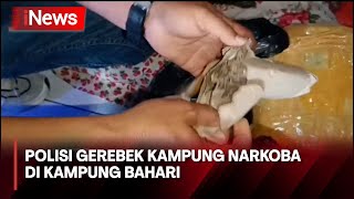 Gerebek Kampung Narkoba Polisi Temukan Narkoba amp Senjata di Kampung Bahari [upl. by Romito]