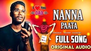 Nanna Chupe Adugu Jada Full songNaveen KesaniNanna songs telugu [upl. by Atinob]