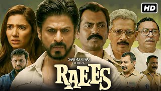 Raees Full movie 2017 ShahRukh Khan Mahira Khan Nawazuddin Siddiqui movie Facts Review Raees [upl. by Anile]