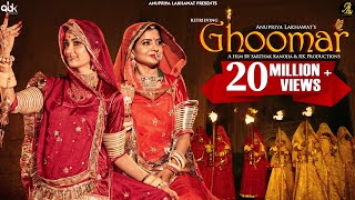 GHOOMAR  OFFICIAL VIDEO l Rajasthani Folk Song  Anupriya Lakhawat l Popular Rajasthani Song 2021 [upl. by Leirol]