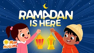 Islamic Songs For Kids 🌙 Ramadan Is Here 🌎 MiniMuslims ☀️ [upl. by Dulcine]